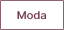 Moda